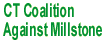 Connecticut Coalition
			Against Millstone